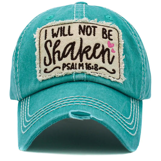 I Will Not Be Shaken Cap
